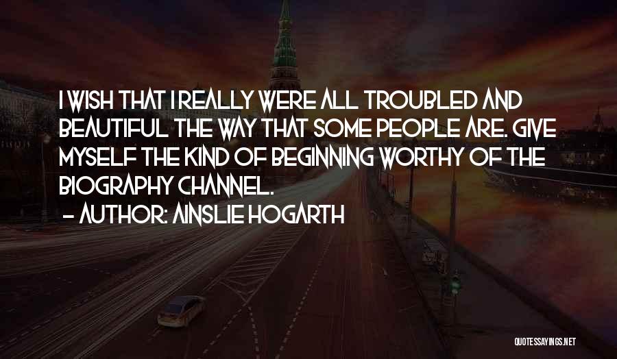 Ainslie Hogarth Quotes 1601605