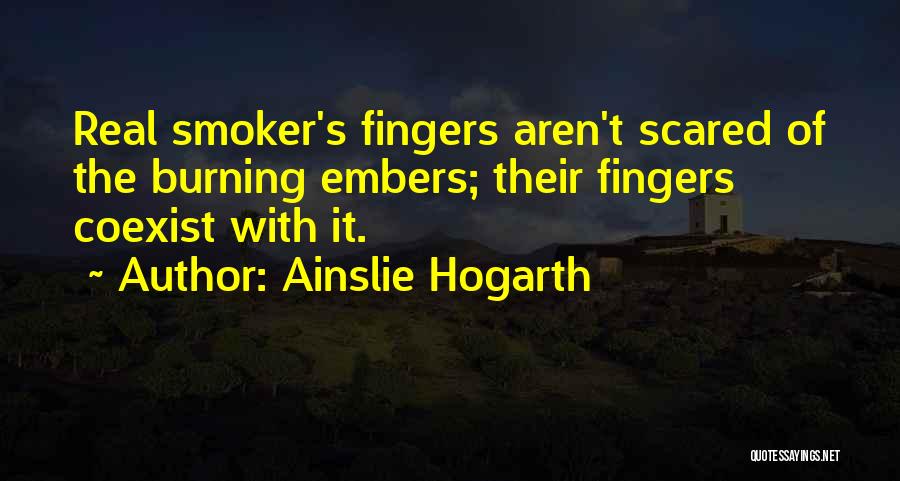 Ainslie Hogarth Quotes 2144034
