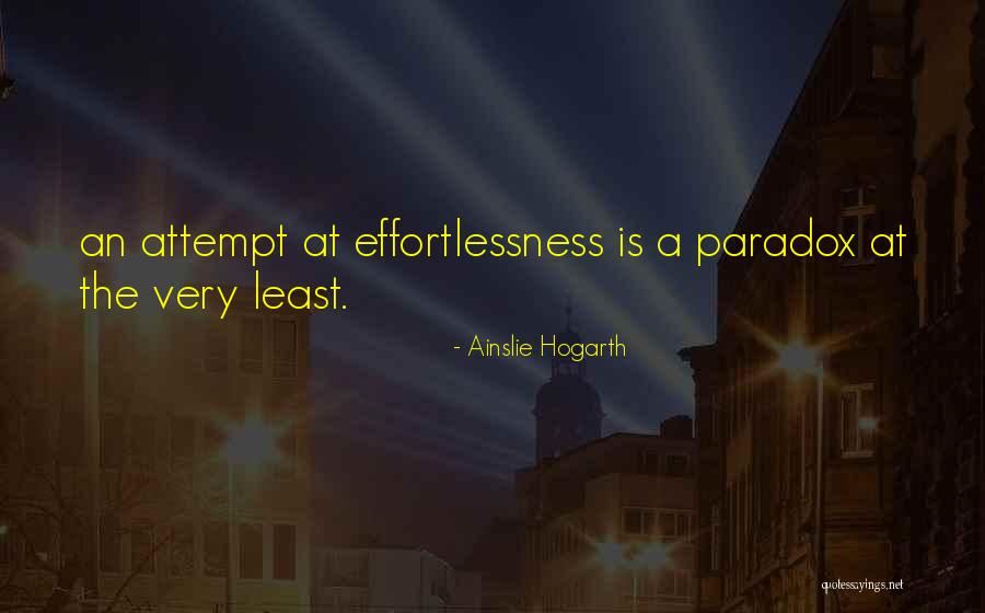 Ainslie Quotes By Ainslie Hogarth Ainslie Quotes By Ainslie Hogarth