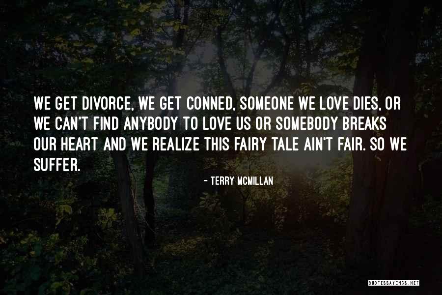 Ain't Fair Quotes By Terry McMillan Ain't Fair Quotes By Terry McMillan