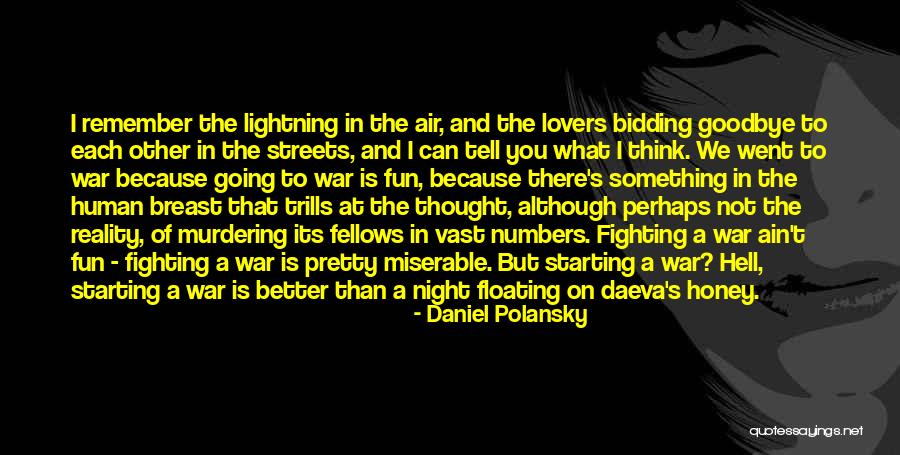 Ain't It Fun Quotes By Daniel Polansky Ain't It Fun Quotes By Daniel Polansky