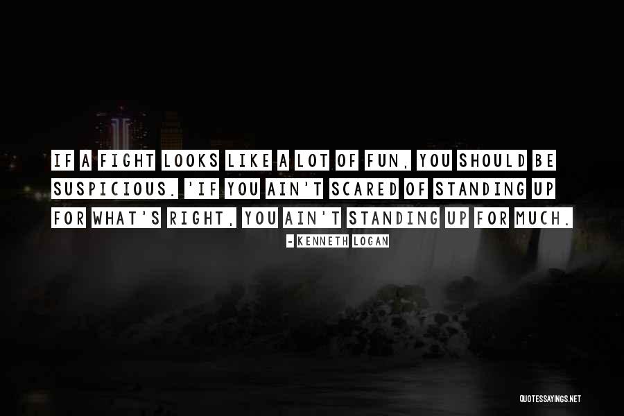 Ain't It Fun Quotes By Kenneth Logan Ain't It Fun Quotes By Kenneth Logan