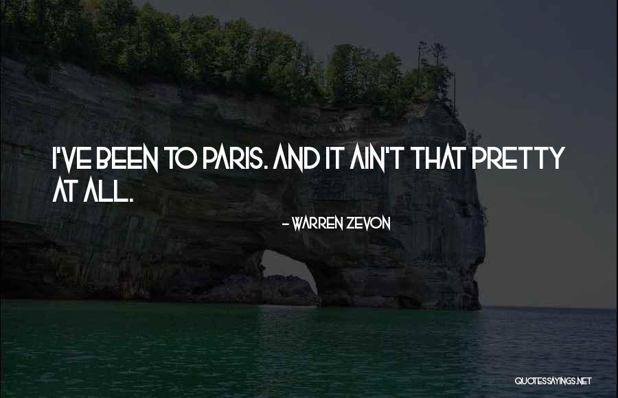 Ain't It Fun Quotes By Warren Zevon Ain't It Fun Quotes By Warren Zevon