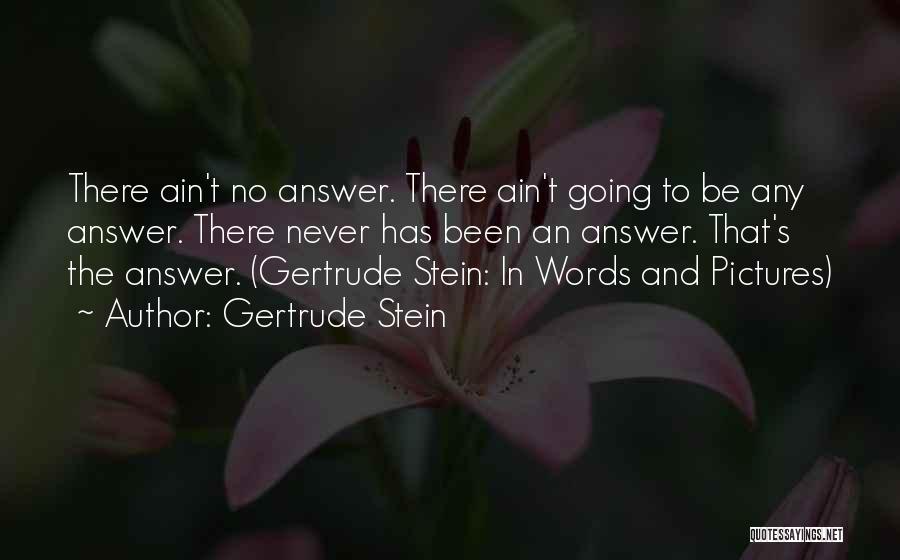 Ain't No Quotes By Gertrude Stein