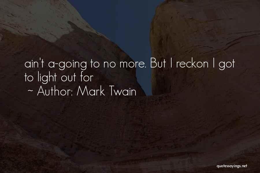 Ain't No Quotes By Mark Twain