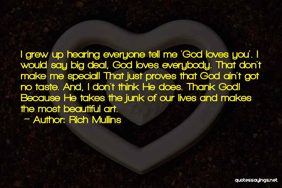 Ain't No Quotes By Rich Mullins