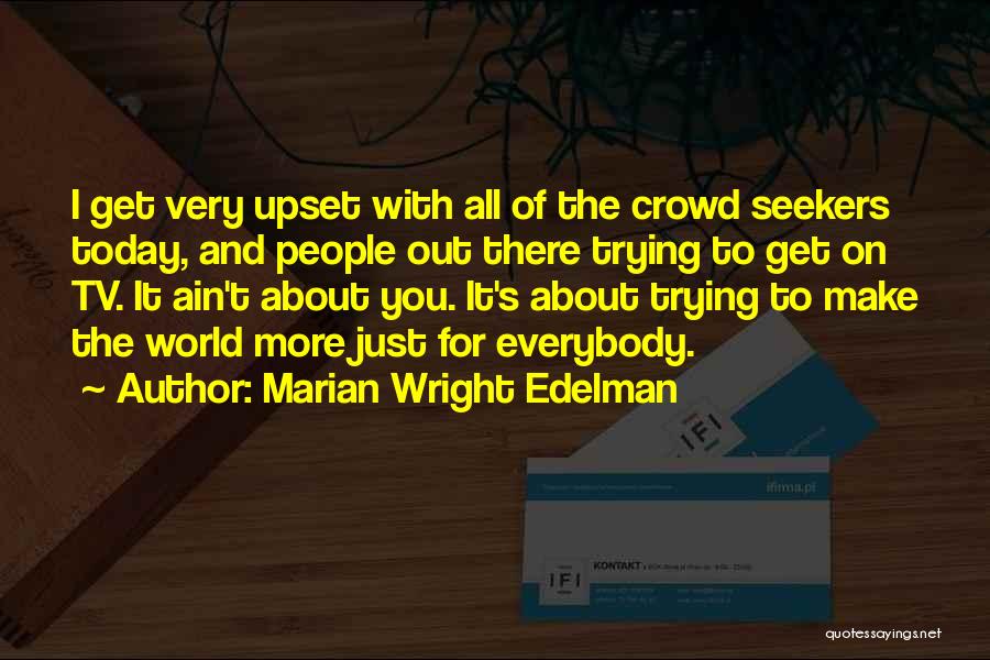 Ain't Quotes By Marian Wright Edelman