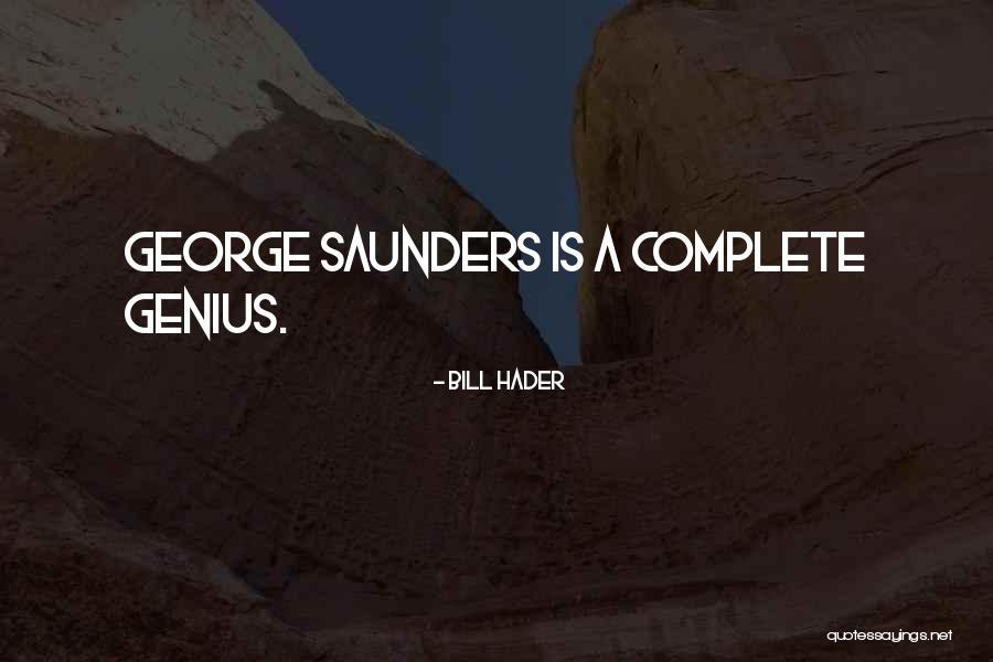 Aintree Catheter Quotes By Bill Hader Aintree Catheter Quotes By Bill Hader