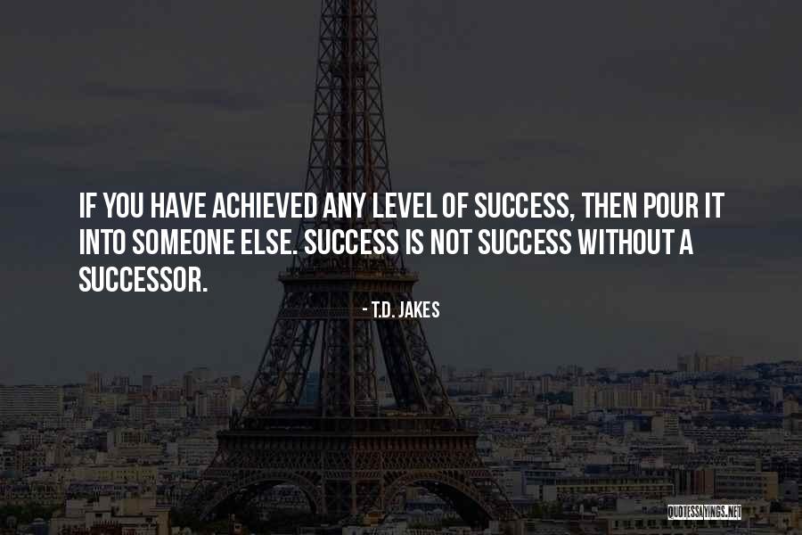 Aintree Farms Quotes By T.D. Jakes Aintree Farms Quotes By T.D. Jakes