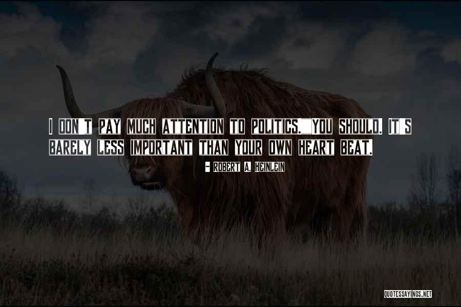 Ainun Indonesian Quotes By Robert A. Heinlein Ainun Indonesian Quotes By Robert A. Heinlein