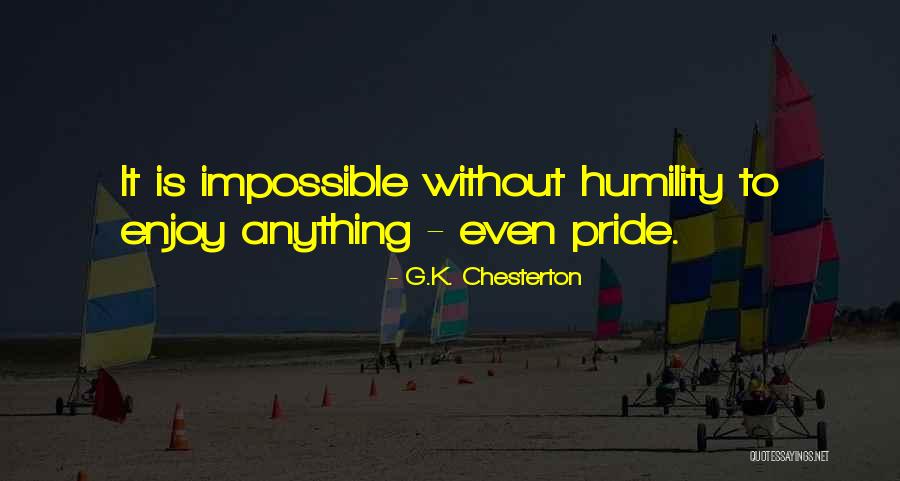 Aioan Chua Quotes By G.K. Chesterton Aioan Chua Quotes By G.K. Chesterton