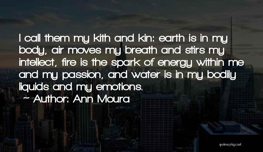 Air And Fire Quotes By Ann Moura