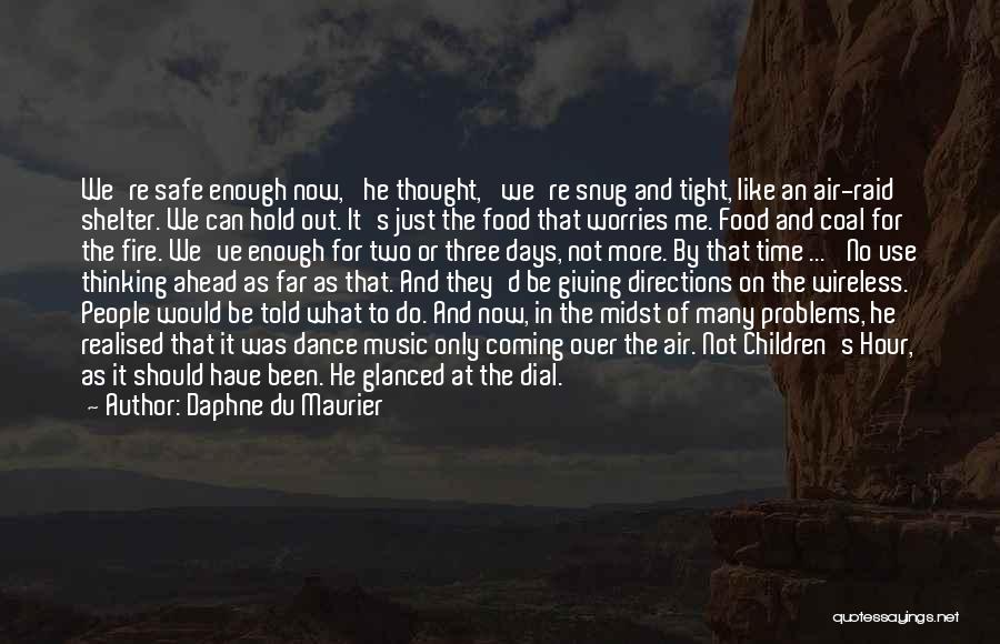 Air And Fire Quotes By Daphne Du Maurier