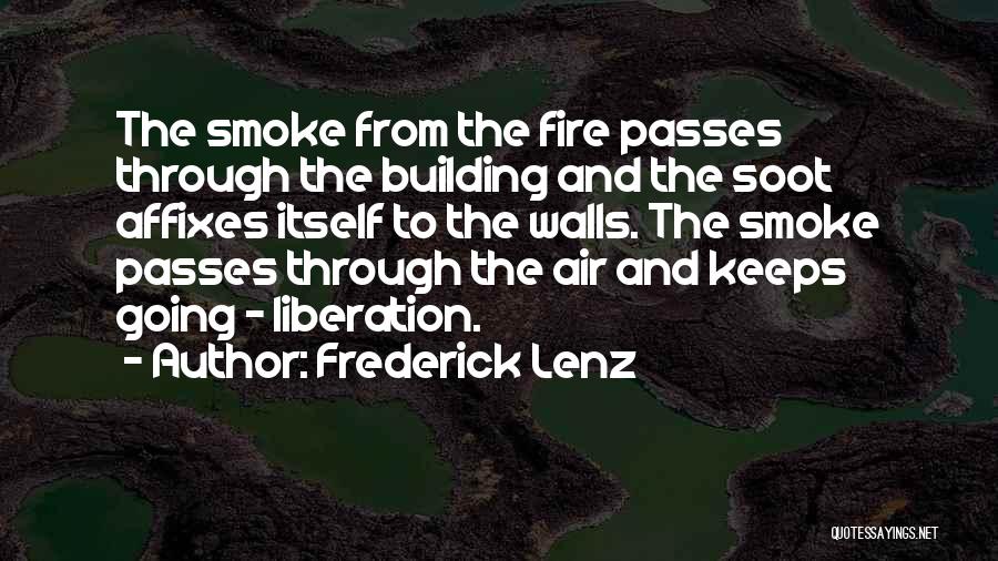 Air And Fire Quotes By Frederick Lenz