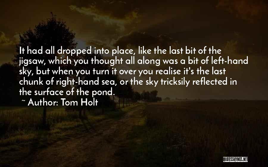 Air And Fire Quotes By Tom Holt