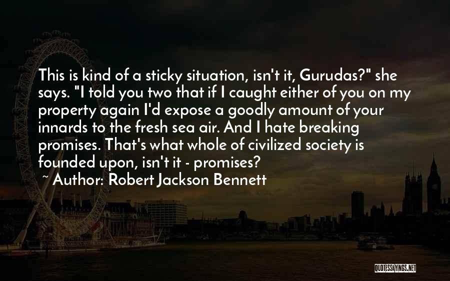 Air And Sea Quotes By Robert Jackson Bennett