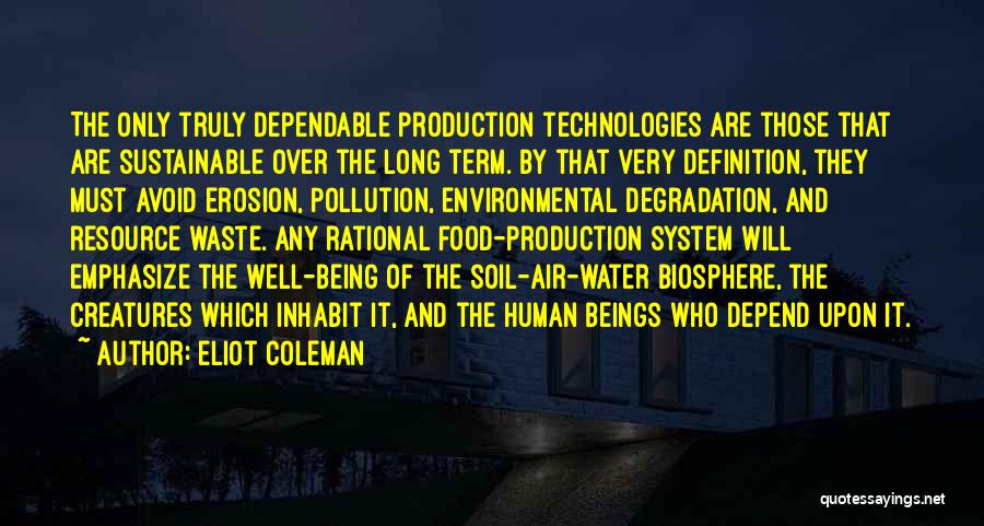 Air And Water Pollution Quotes By Eliot Coleman