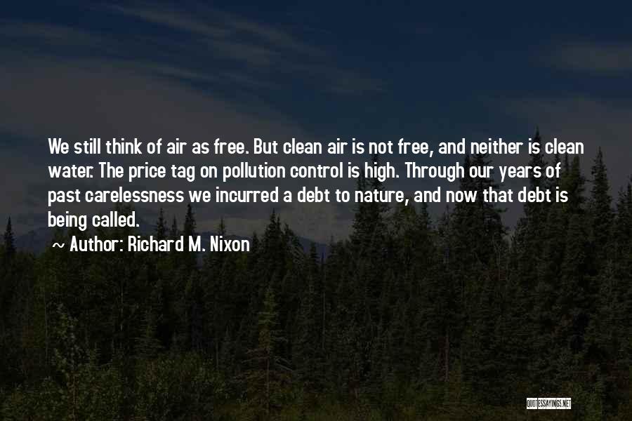 Air And Water Pollution Quotes By Richard M. Nixon