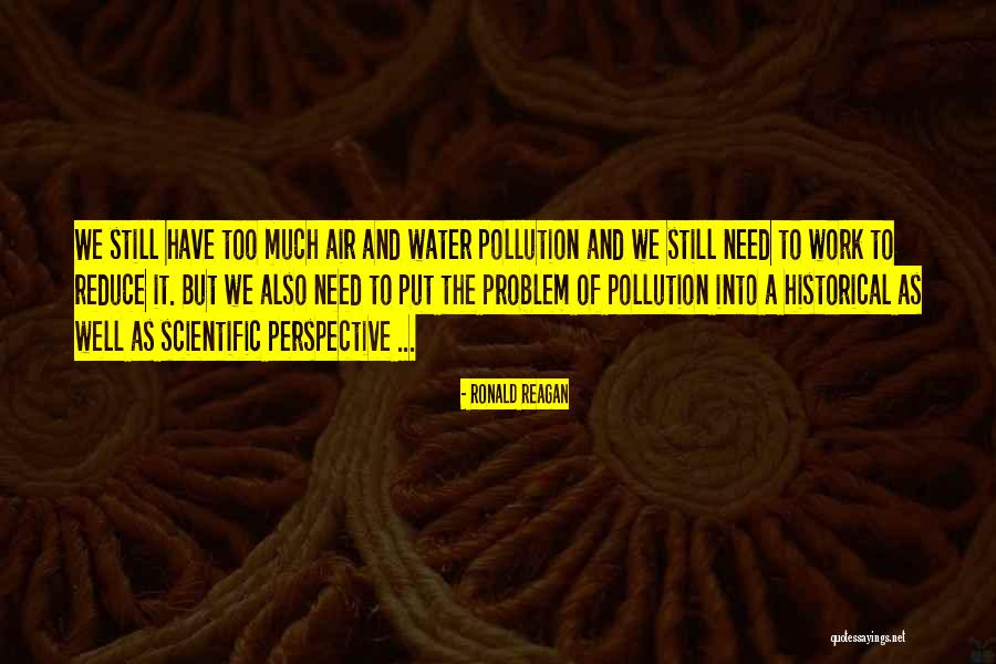 Air And Water Pollution Quotes By Ronald Reagan