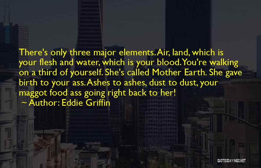 Air And Water Quotes By Eddie Griffin