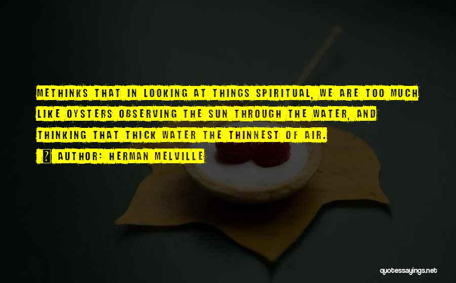 Air And Water Quotes By Herman Melville