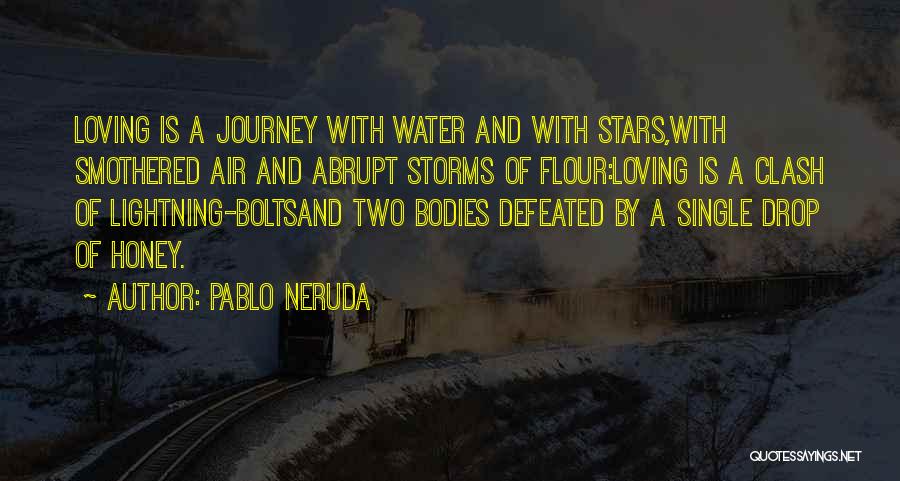 Air And Water Quotes By Pablo Neruda