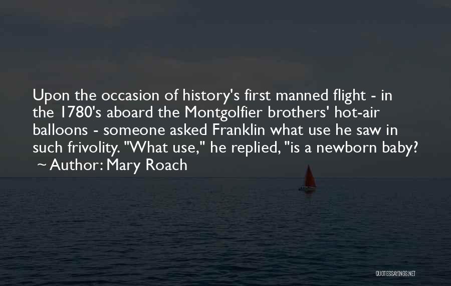 Air Balloons Quotes By Mary Roach