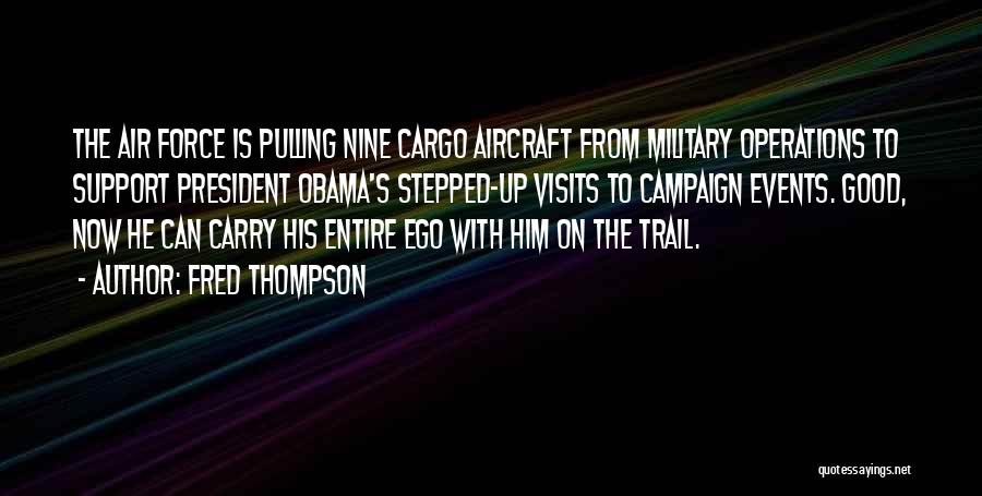 Air Cargo Quotes By Fred Thompson