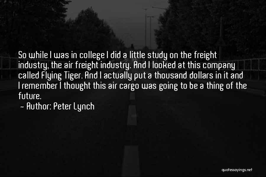 Air Cargo Quotes By Peter Lynch