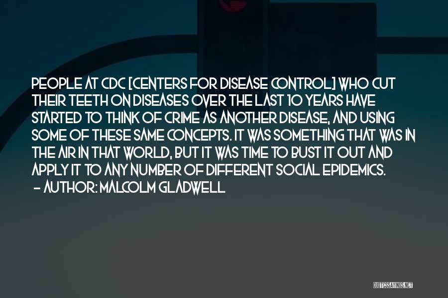 Air Control Quotes By Malcolm Gladwell