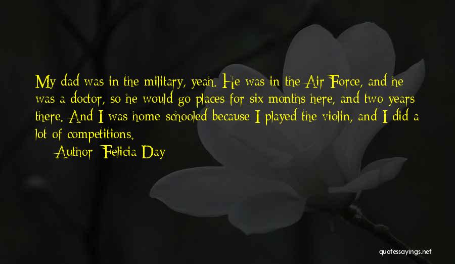 Air Force Day Quotes By Felicia Day