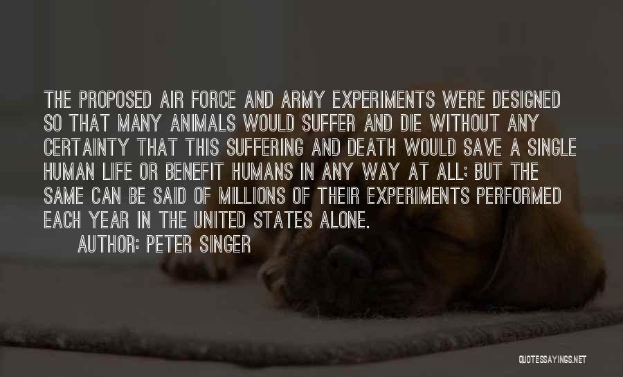 Air Force Death Quotes By Peter Singer