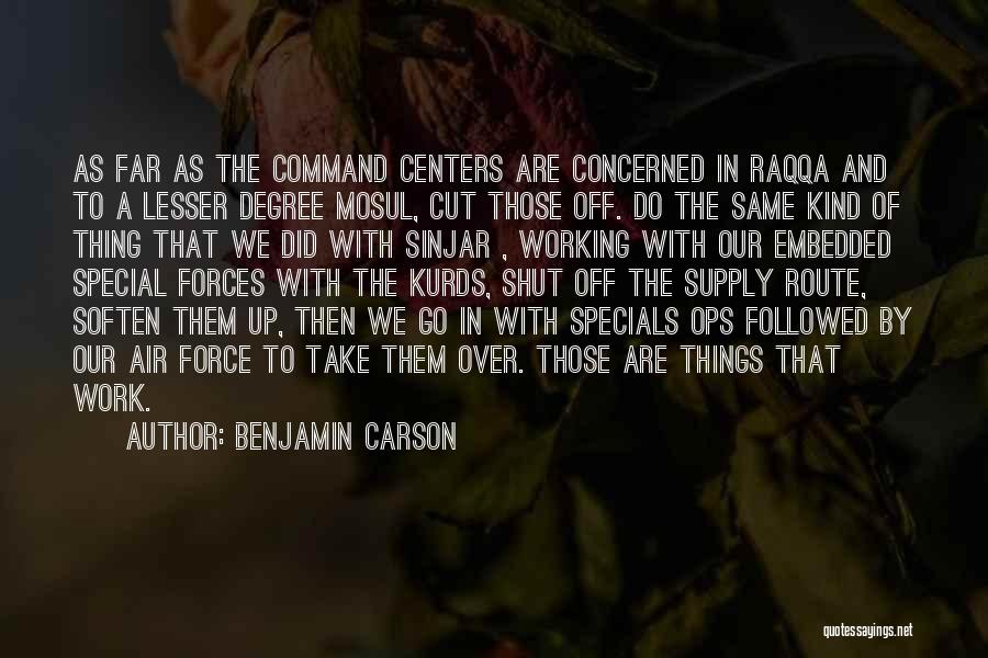 Air Force Special Forces Quotes By Benjamin Carson