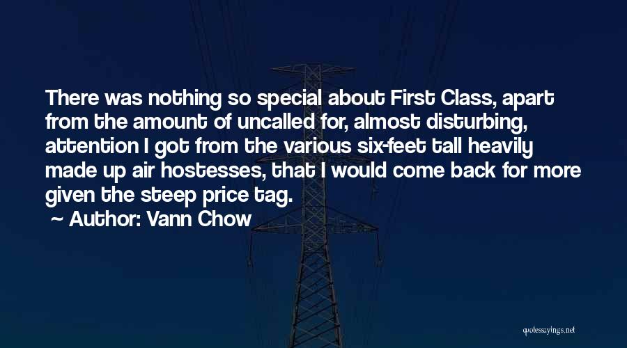 Air Hostess Quotes By Vann Chow