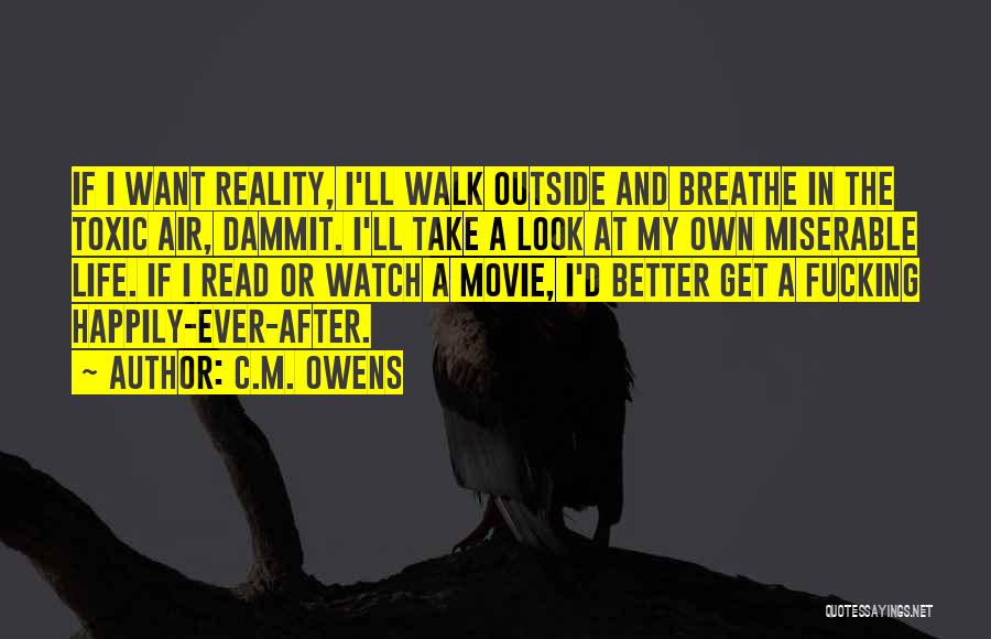 Air I Breathe Quotes By C.M. Owens