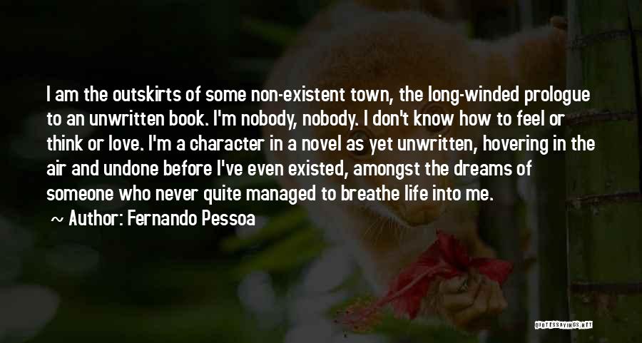 Air I Breathe Quotes By Fernando Pessoa