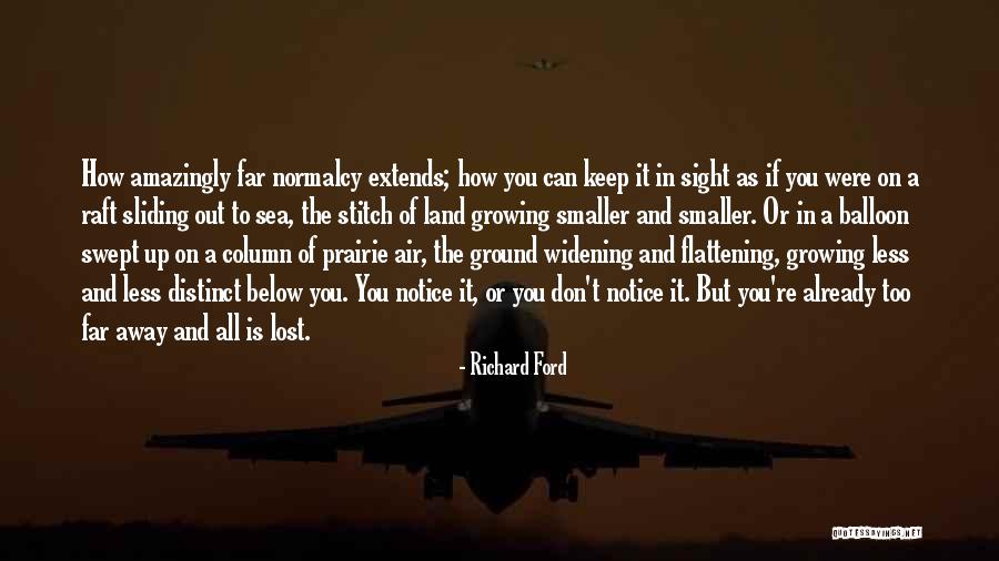 Air Land And Sea Quotes By Richard Ford Air Land And Sea Quotes By Richard Ford