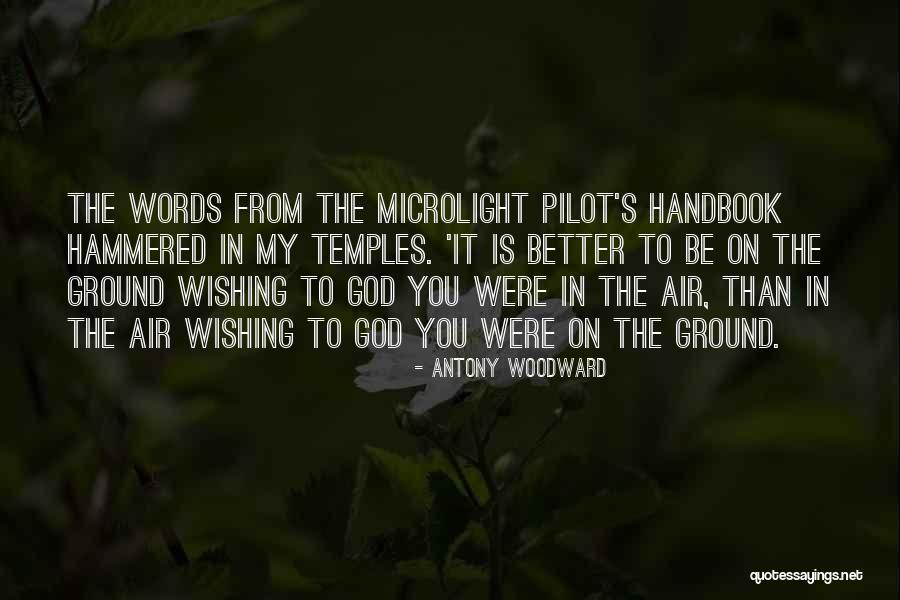 Air Pilot Quotes By Antony Woodward Air Pilot Quotes By Antony Woodward