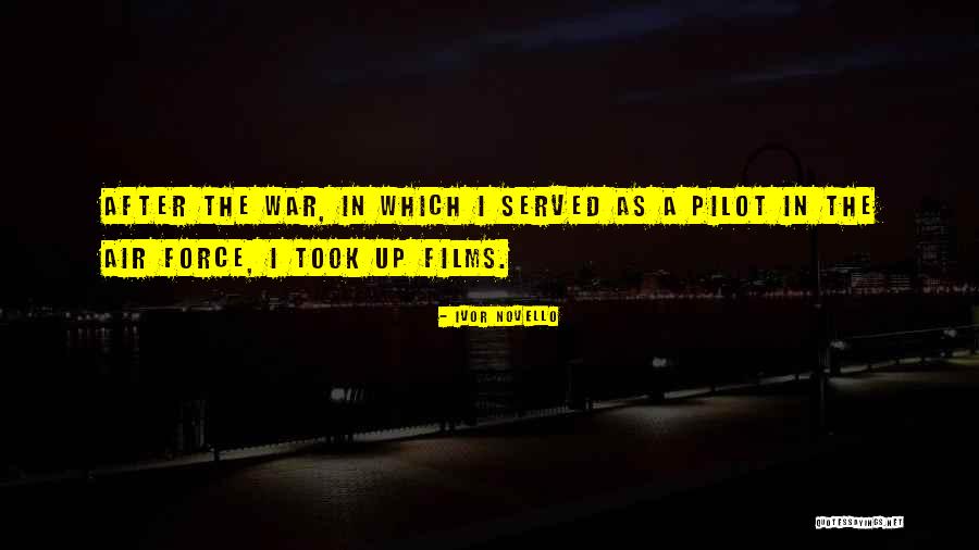 Air Pilot Quotes By Ivor Novello Air Pilot Quotes By Ivor Novello
