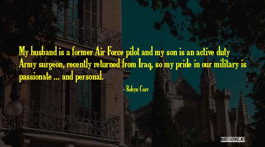 Air Pilot Quotes By Robyn Carr Air Pilot Quotes By Robyn Carr