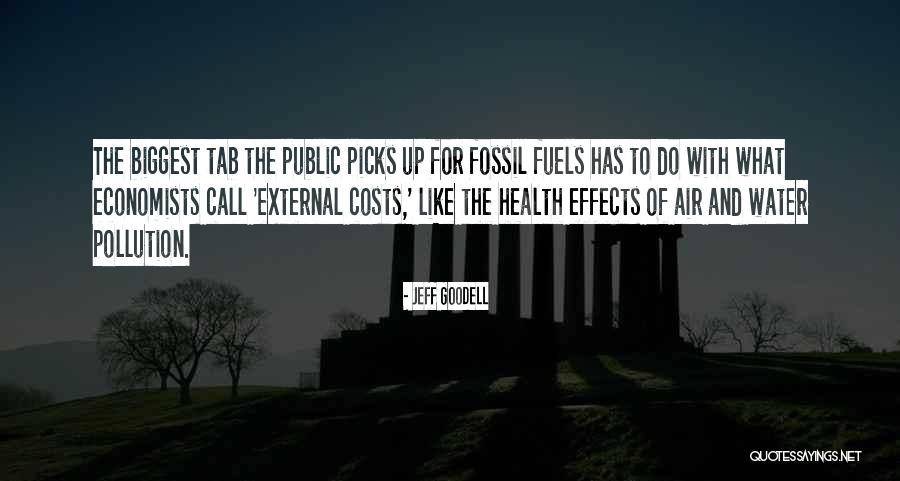 Air Pollution Health Effects Quotes By Jeff Goodell