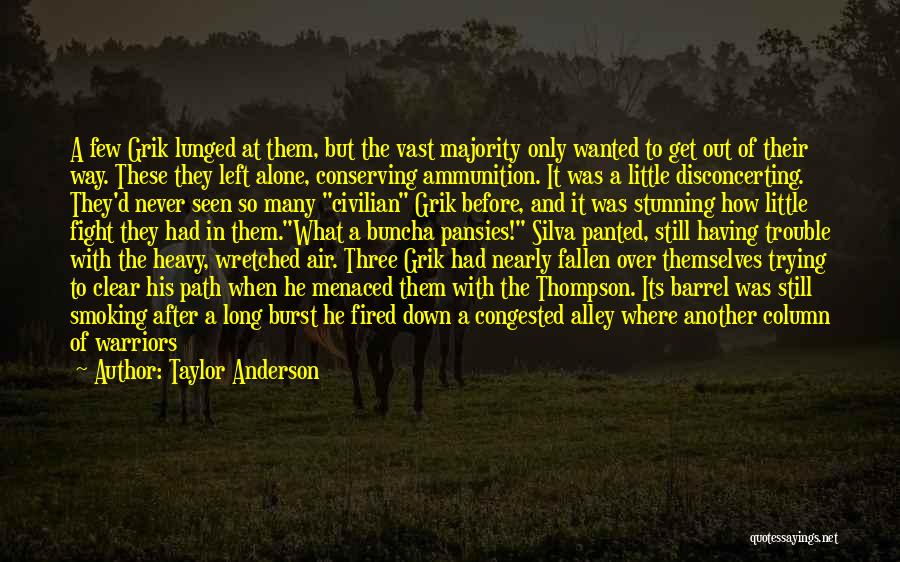 Air Rifles Quotes By Taylor Anderson