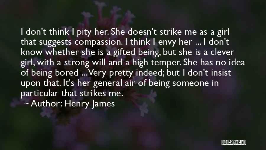 Air Strike Quotes By Henry James