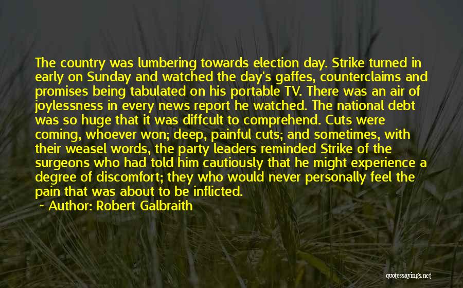 Air Strike Quotes By Robert Galbraith