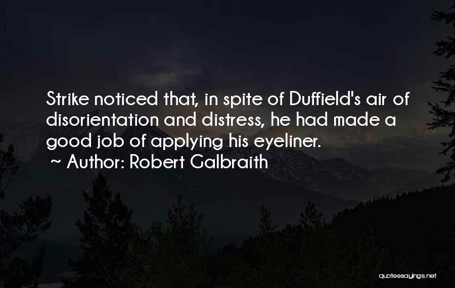 Air Strike Quotes By Robert Galbraith