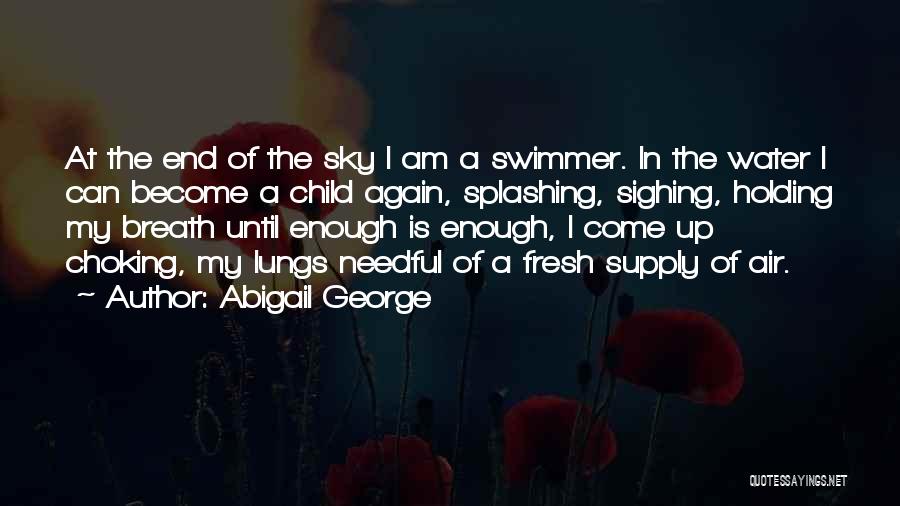 Air Supply Quotes By Abigail George