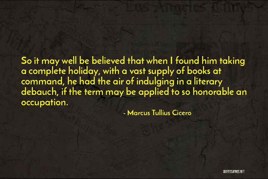 Air Supply Quotes By Marcus Tullius Cicero