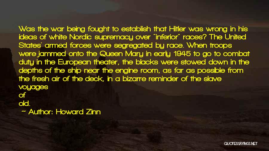 Air Supremacy Quotes By Howard Zinn
