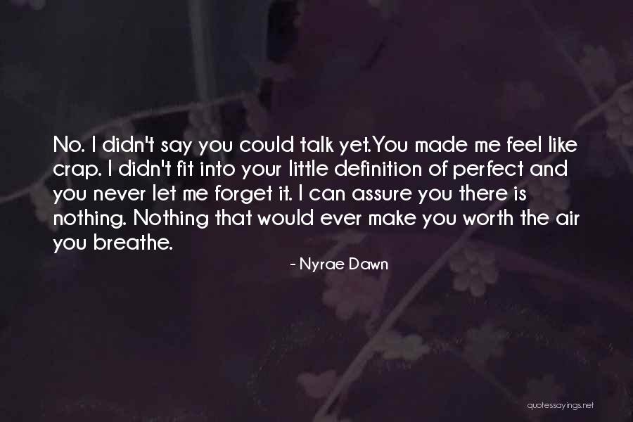 Air That I Breathe Quotes By Nyrae Dawn Air That I Breathe Quotes By Nyrae Dawn