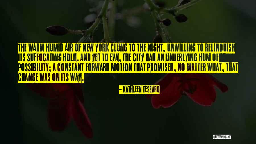 Air That Quotes By Kathleen Tessaro Air That Quotes By Kathleen Tessaro